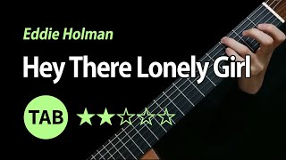 Hey There Lonely Girl - Tab & Lesson