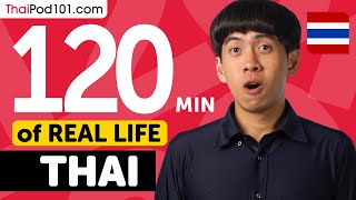 120 Minutes of Real-World Thai Listening & Speaking Training