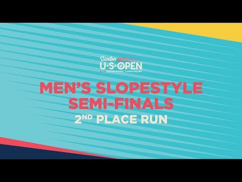 2019 Burton U·S·Open Men?s Slopestyle Semi-Finals ? 2nd Place Run