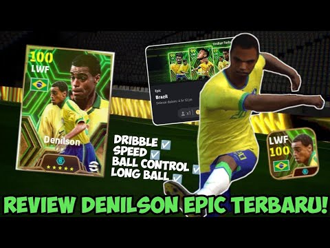 REVIEW DENILSON EPIC TERBARU! || eFootball™ 2024