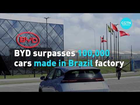 BYD surpasses 100,000 cars made in Brazil factory