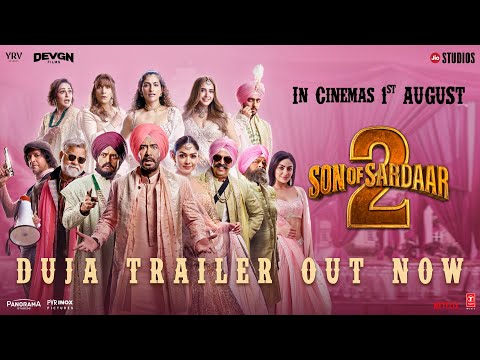 Son Of Sardaar 2 - DUJA OFFICIAL TRAILER | Ajay Devgn &amp; Mrunal Thakur | Vijay Kumar Arora | 1st Aug