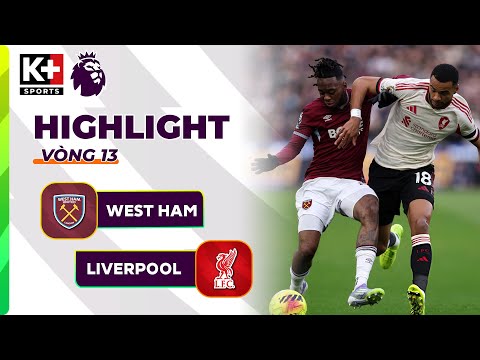 WEST HAM - LIVERPOOL | SALAH DỰ BỊ, ISAK - GAKPO NỔ SÚNG, WIRTZ BÙNG NỔ | NGOẠI HẠNG ANH 25/26 thumbnail