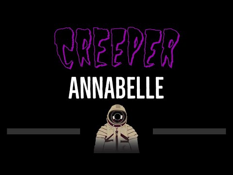Creeper • Annabelle (CC) 🎤 [Karaoke] [Instrumental Lyrics]