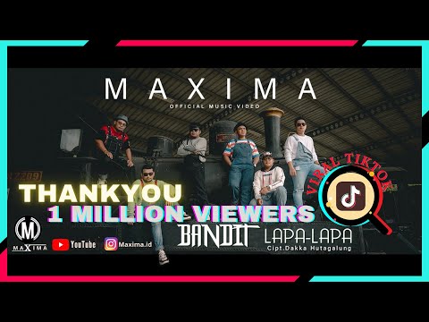 MAXIMA - BANDIT LAPA-LAPA | Lagu Batak Viral 2022 (Official Music Video)
