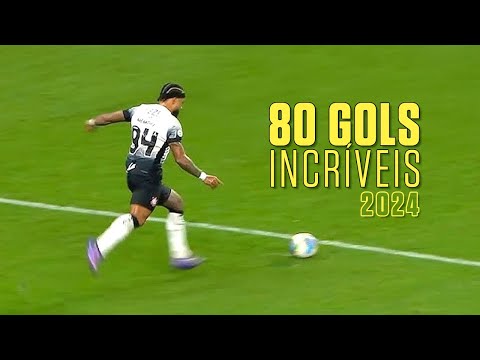 TOP 80 Gols Impressionantes de 2024