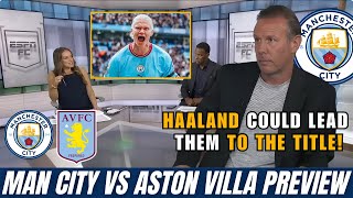 🚨MAN CITY VS ASTON VILLA PREVIEW! BURLEY SEES MAN CITY AS TITLE FAVOURITES! WATCH NOW!