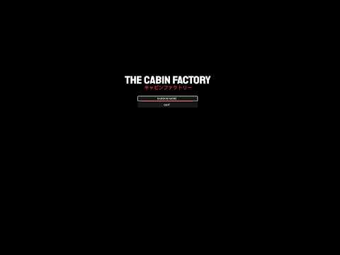 LETS CHECK OUT THE CABIN FACTORY GAME | LIVESTREAM