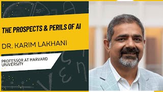 Harvard's Karim Lakhani on the Prospects and Perils of AI