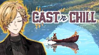 【 チルゲー 】 ←嘘です。チルゲーじゃないです、フィッシュバトルゲームです。 【 Cast n Chill / 神田笑一 / にじさんじ 