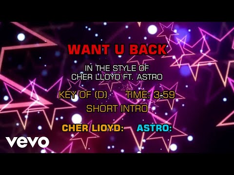 Cher Lloyd ftg. Astro – Want U Back (Karaoke)