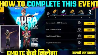 HOW TO GET FREE EMOTE IN FREE FIRE || HOW TO COMPLETE AURA MISSION COMPLETE KAISE KAREN 