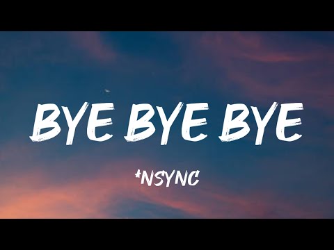 *NSYNC - Bye Bye Bye (Lyrics) [Deadpool 3 Soundtrack]