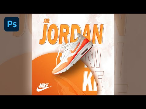 Create a NIKE Ads Poster Design - Photoshop