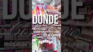 Vamos a comprar maquillaje al Centro CDMX 🇲🇽💖