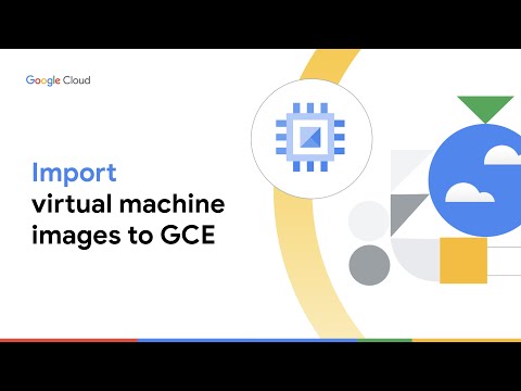 How to import Virtual Machine images to GCE