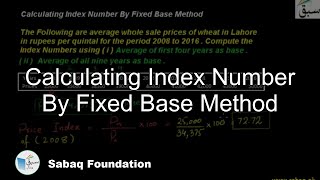Calculating Index Number By Fixed Base Method