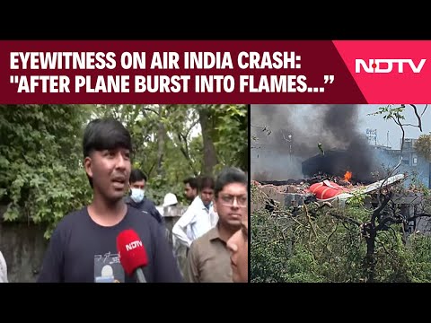 Ahmedabad Plane Crash News | "After Plane Burst Into Flames...": Eyewitness Recalls Air India Crash