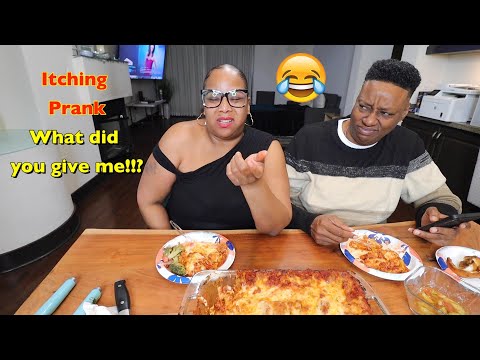 I'M ITCHING BECAUSE YOU GAVE ME SOMETHING PRANK ON MY BOO. MUKBANG PRANK