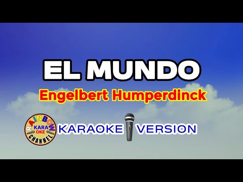 El Mundo – Engelbert Humperdinck (Karaoke Version)
