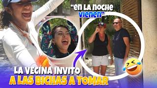 Las bichas se emocionaron porque la vecina las invito a beber en la noche😂