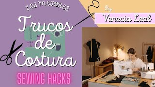 Aprende a Coser de forma rápida y fácil | Sewing Hacks| Trucos de Costura