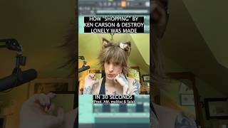 HOW “SHOPPING”’BY KEN CARSON & DESTROY LONELY WAS MADE (IN 30 SECONDS)🩹🩹🩹