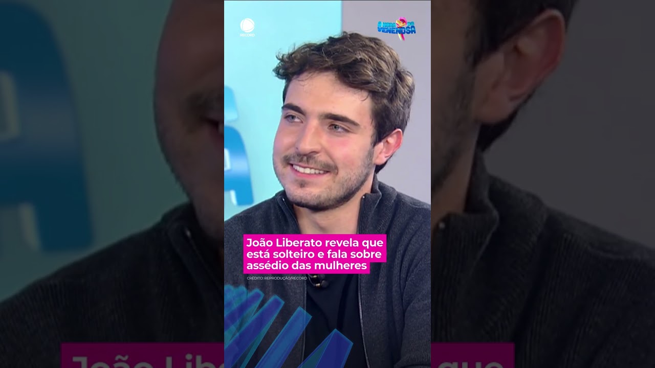 João Liberato revela que está solteiro e fala sobre assédio das mulheres