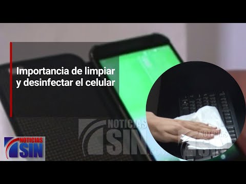 Importancia de limpiar y desinfectar el celular