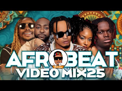 NEW AFROBEATS l VIDEO MIX2025 l AMAPIANO MIX BEST AFROBEAT MIX BY (DJ WYTEE)  DAVIDO, WIZKID AYRA