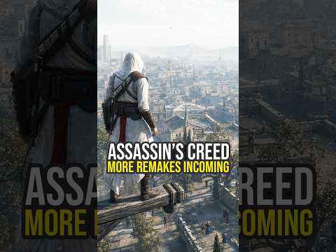 More Assassin's Creed Remakes Are Incoming...