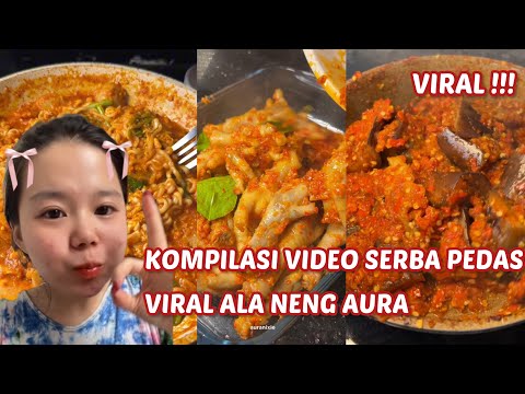 KOMPILASI VIDEO SERBA PEDAS VIRAL ALA NENG AURA !! 😱😱