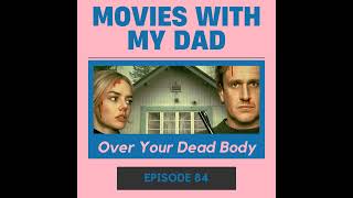 Over Your Dead Body