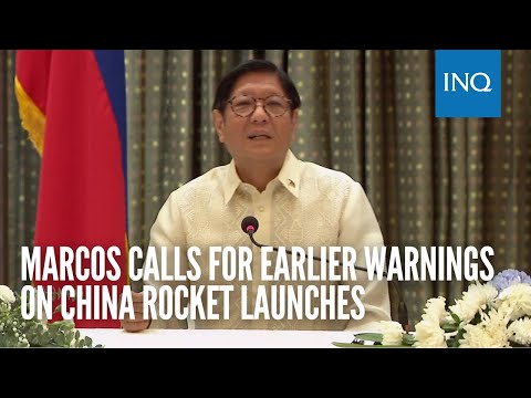 YouTube video thumbnail:  Marcos Calls for Earlier Warnings on China Rocket Launches