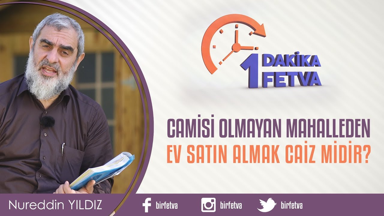 Camisi olmayan mahalleden ev satın almak caiz midir? · Fetva Meclisi