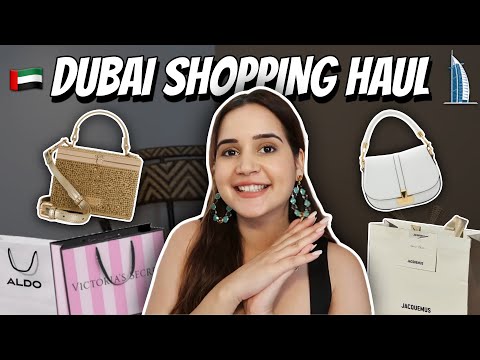 DUBAI SHOPPING HAUL