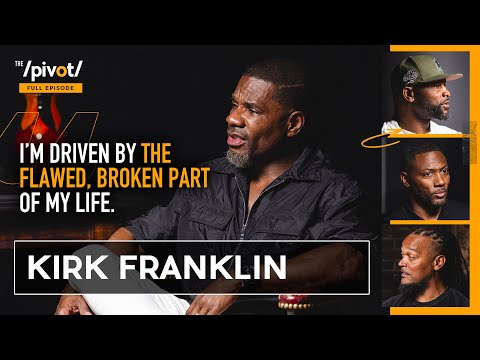 Kirk Franklin 20x Grammy Winner, the untold stories of redemption, forgiveness & faith | The Pivot