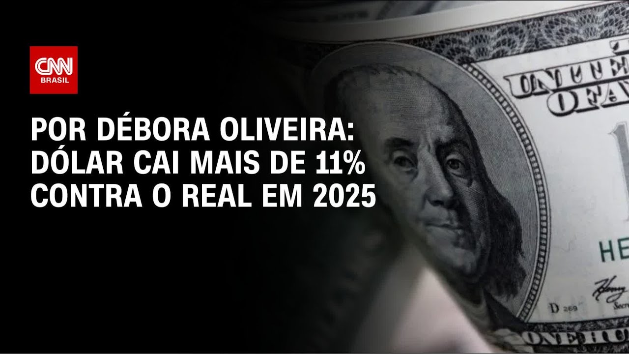 Análise: Dólar cai mais de 11% contra o Real em 2025 | AGORA CNN