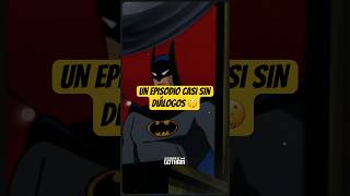 Un episodio casi sin diálogos 🤫 #Batman #DC #Series