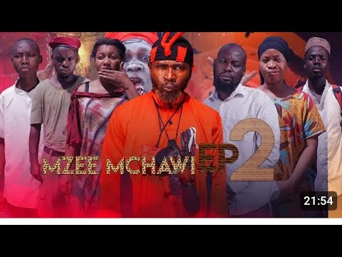 UWEZO WA MZEE MCHAWI [ EP 02] Staring mwakatobe