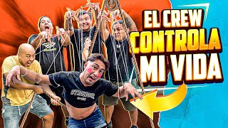 El crew CONTROLA mi vida por un DÍA 😱🤕