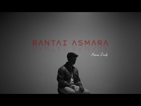 Rantai Asmara | Aiman Zaidi | Official Lyric Video