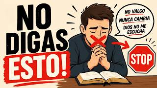 PARA antes de orar otra vez — hay palabras que podrían estar bloqueando todo lo que le pides a Dios