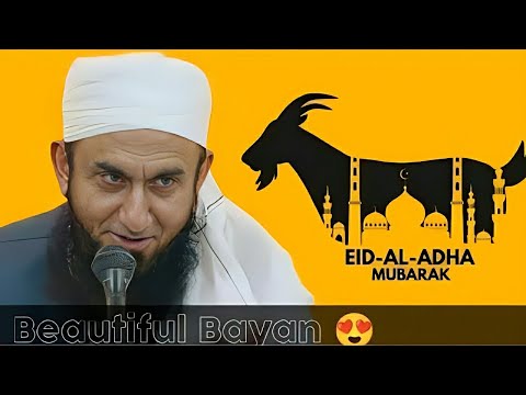 🔥 QURBANI Sacrifice | EID UL ADHA | Emotional Bayan 😭 |Maulana Tariq Jameel #islamicnature