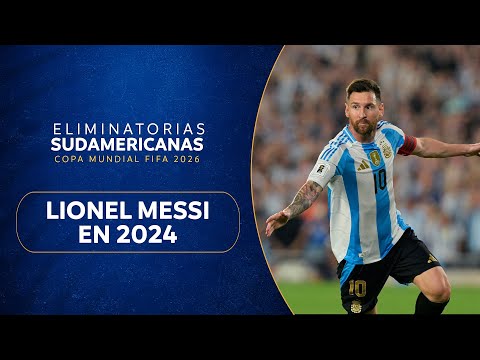 GOLES Y JUGADAS DE MESSI EN ELIMINATORIAS SUDAMERICANAS EN 2024