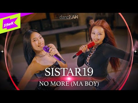 [LIVE] 씨스타19(SISTAR19) _ NO MORE (MA BOY) | dancEAR | 댄스이어 | 듣포먼스 | 라이브 퍼포먼스 | Live Performance | 4K