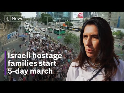 ‘We have no strength left’ - families of Israeli hostages march from Tel Aviv to Jerusalem
