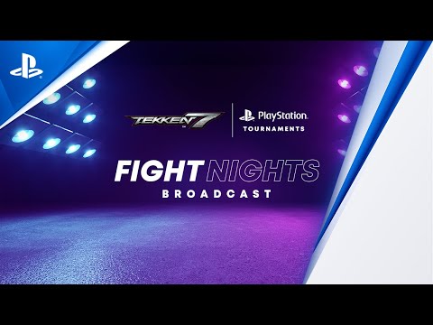 Tekken 7 Fight Nights | EU Finals | PlayStation Tournaments