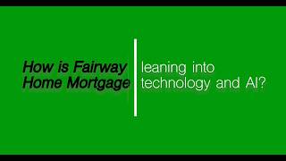 Fairway Home Mortgage's Tech Stack