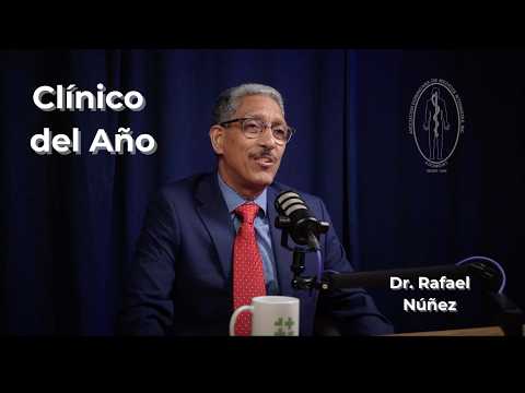E2 - T3 - Dr. Rafael Núñez, Clínico del Año 2018